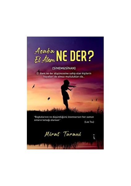Acaba El Alem Ne Der? - Mirat Turani