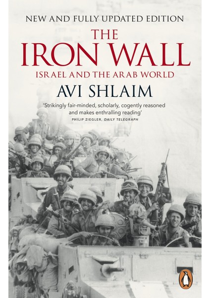 The Iron Wall: Israel And The Arab World