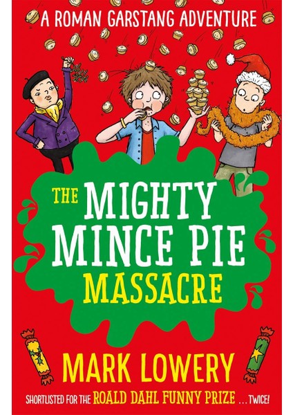 The Mighty Mince Pie Massacre