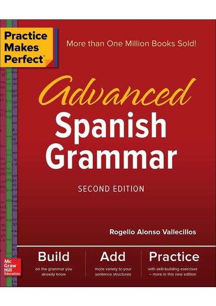 Practice Makes Perfect: Advanced Spanish Grammar, Second Edition