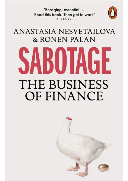 Sabotage: The Business Of Finance
