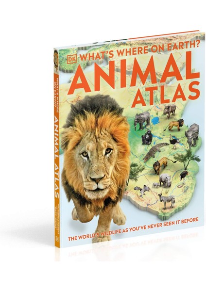 What's Where On Earth? Animal Atlas: The World's Wildlife As You've Never Seen It Before modelleri