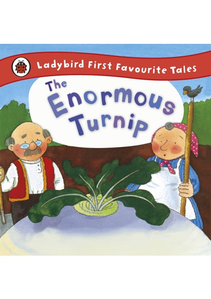 The Enormous Turnip: Ladybird First Favourite Tales