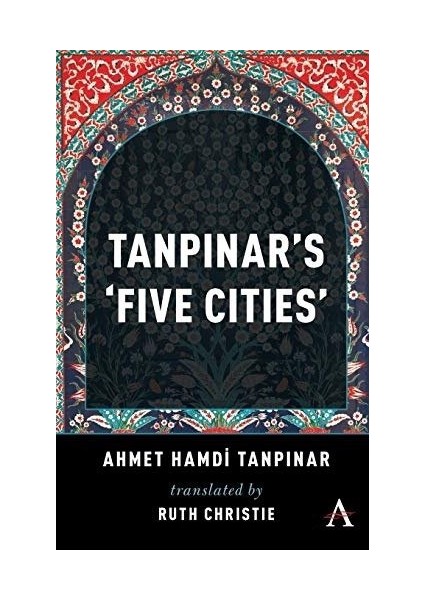 Tanpinar's 'five Cities'