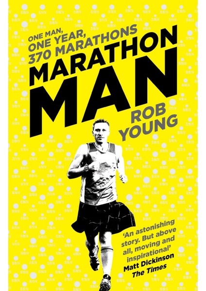 Marathon Man: One Man, One Year, 370 Marathons