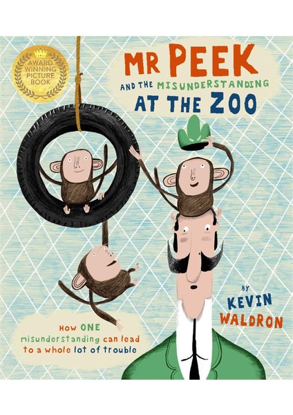 Mr Peek And The Misunderstanding At The Zoo