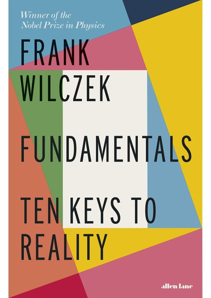 Fundamentals: Ten Keys To Reality