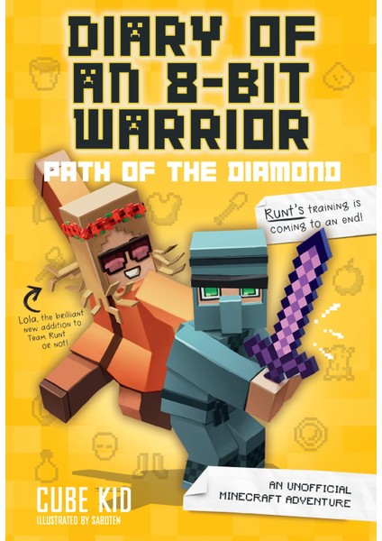 Diary Of An 8-Bit Warrior: Path Of The Diamond (Book 4 8-Bit Warrior Series): An Unofficial Minecra