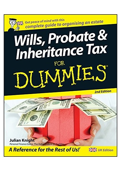 Wills, Probate, And Inheritance Tax For Dummies