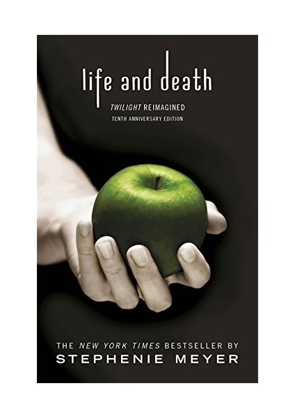 Life And Death: Twilight Reimagined (Twilight Saga)