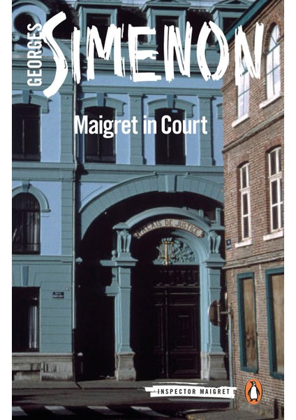Maigret In Court: Inspector Maigret #55