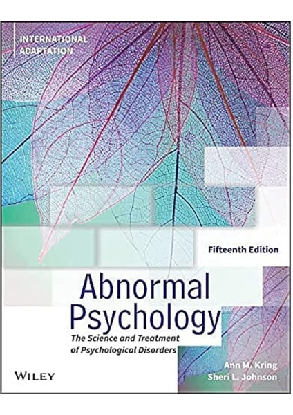 Abnormal PSYCHOLOGY,15TH Edition, International Ad Aptation