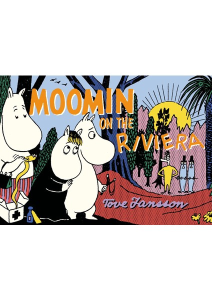 Moomin On The Riviera