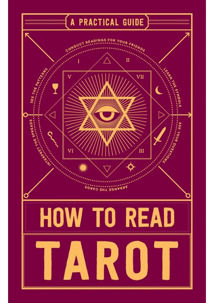 How To Read Tarot: A Practical Guide