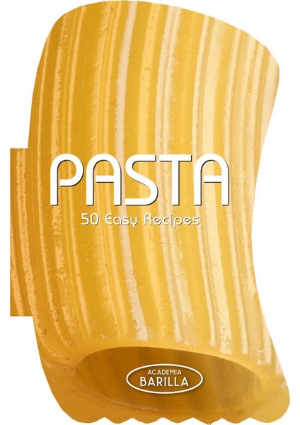 Pasta - 50 Easy Recipes