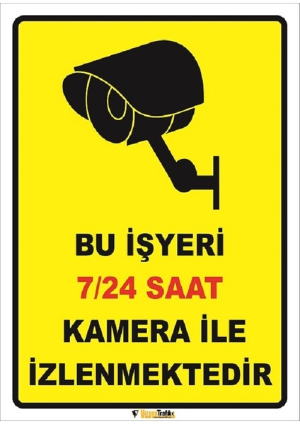 Bu Iş Yeri 7/24 Kamera