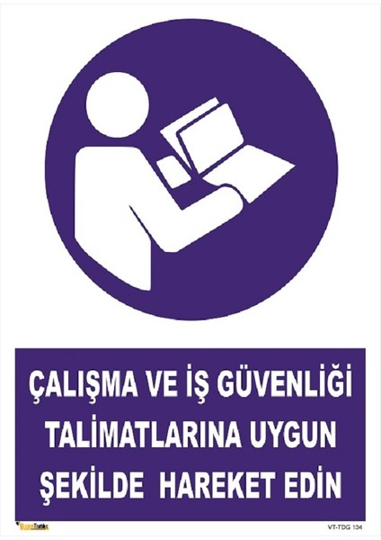 Çalışma ve Iş Güvenliği