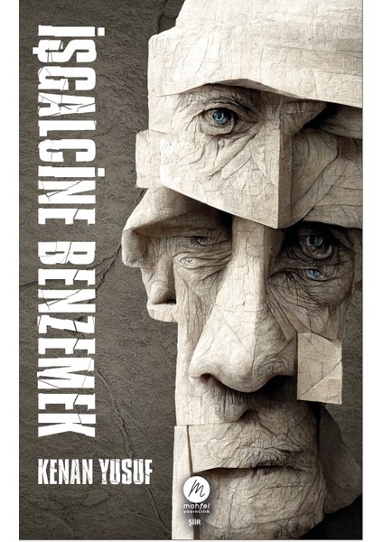 İşgalcine Benzemek - Kenan Yusuf - Kenan Yusuf