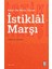 Edebi Bir Metin Olarak Istiklal Marşı - İsmail Güleç 1