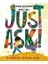 Just Ask!: Be Different, Be Brave, Be You 1