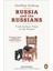Russia And The Russians: From Earliest Times To The Present 1