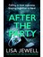 After The Party: From The Number One Bestselling Author Of The Family Upstairs 1