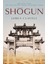 Shogun: The First Novel Of The Asian Saga 1