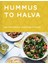 Hummus To Halva: Recipes From A Levantine Kitchen 1