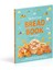 The Best Ever Bread Book 3