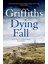 A Dying Fall: A Spooky, Gripping Read For Halloween (Dr Ruth Galloway Mysteries 5): A Spooky, Gripp 2