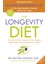 The Longevity Diet: ‘how To Live To 100 . . . Longevity Has Become The New Wellness Watchword . . . 1