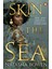 Skin Of The Sea 1