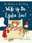 Wake Up Do, Lydia Lou! 1