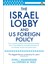 The Israel Lobby And Us Foreign Policy 1