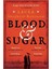 Blood & Sugar 1