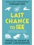 Last Chance To See 1