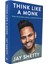 Think Like A Monk: The Secret Of How To Harness The Power Of Positivity And Be Happy Now 3