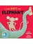 I Am Not An Elephant 1