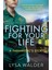 Fighting For Your Life: A Paramedic's Story 1