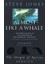 Almost Like A Whale: The Origin Of Species Updated (Kapak Değişebilir) 1