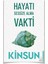 Seni Yoran Her Şeyi Bırak - Hayatı Sessize Alma Vakti - Senden Bir Tane Daha Yok - 3 Kitap 4
