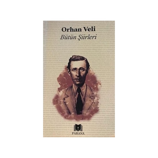 Bütün Şiirleri Orhan Veli Kanık Kitabı Ve Fiyatı Hepsiburada 4960