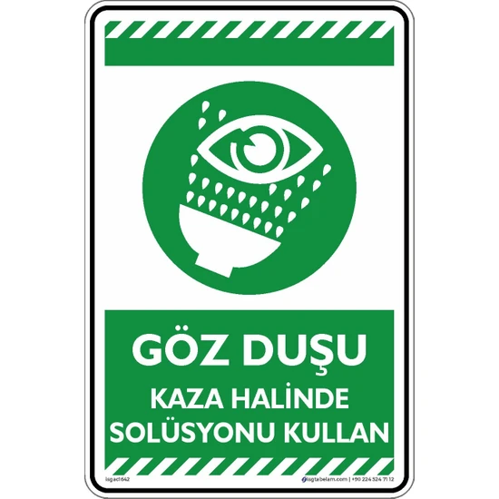 İsg Tabelam Göz Duşu Kaza Halinde Solüsyonu Kullan