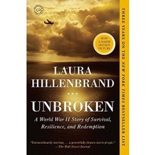 Unbroken: A World War Iı Story Of Survival, Resilience, And Redemption