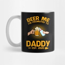 Fizello Funny Beer Me I'm Promoted To Daddy Est 2020 Gift Kupa