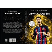 Lewandowski - Sahanın Yıldızları - Harry Coninx