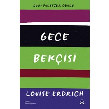 Gece Bekçisi - Louise Erdrich