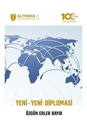 Yeni - Yeni Diplomasi - Özgün Erler Bayır