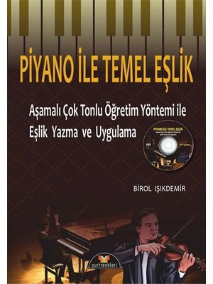 Yurtrenkleri Piyano Ile Temel Eşlik - Birol Işıkdemir