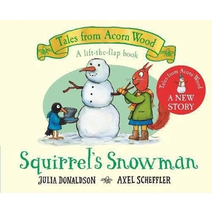 Tales From Acorn Wood: Squirrel's Snowman